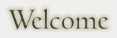 Welcome